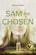 Sam the Chosen - Bild 1