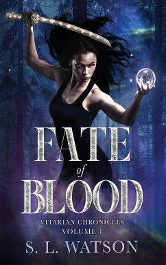 Fate of Blood - Watson, S. L.