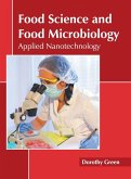 Food Science and Food Microbiology: Applied Nanotechnology