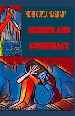 Murder and Conspiracy - Gupta Sarkar, Nidhi