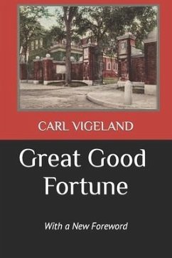 Great Good Fortune - Vigeland, Carl
