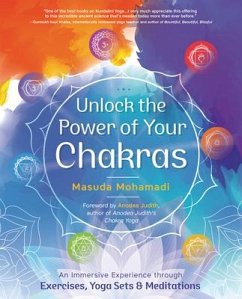 Unlock the Power of Your Chakras - Mohamadi, Masuda