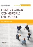 La négociation commerciale en pratique: Prix DCF Paris 2009.
