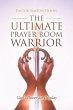 The Ultimate Prayer Room Warrior - Bild 1