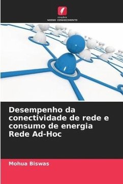 Desempenho da conectividade de rede e consumo de energia Rede Ad-Hoc - Biswas, Mohua