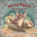 Merry Myrrh the Christmas Bat