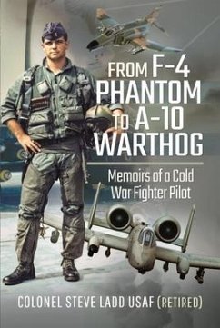 From F-4 Phantom to A-10 Warthog - Ladd, Steven K