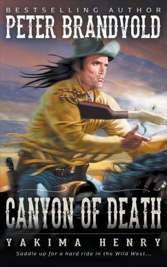 Canyon of Death - Brandvold, Peter