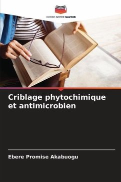 Criblage phytochimique et antimicrobien - Akabuogu, Ebere Promise