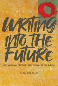 Writing Into the Future - Golding, Alan