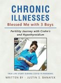 Chronic Illnesses Blessed Me with 3 Boys