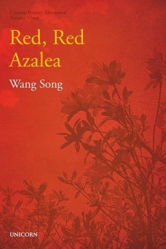 The Red, Red Azalea: Poverty Alleviation Series Volume Three - Wang, Song