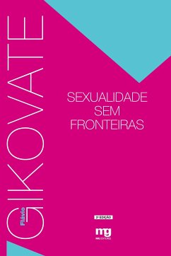 SEXUALIDADE SEM FRONTEIRAS - Gikovate, Flávio