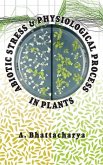 Abiotic Stress and Physiological Process in Plants