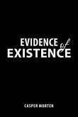 Evidence of Existence