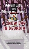 Adventures with Mason and Jionni: A Snow Day in Georgia