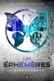 Les Éphémères - 1. Discordance