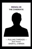 Resolve: The Candidate