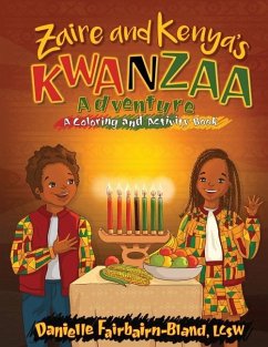 Zaire and Kenya's Kwanzaa Adventure: A Coloring and Activity Book - Fairbairn Bland, Danielle