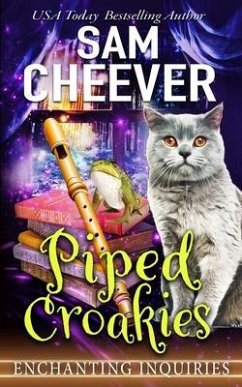 Piped Croakies: A Magical Cozy Mystery with Talking Animals - Cheever, Sam