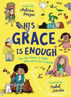 His Grace Is Enough - Kruger, Melissa B