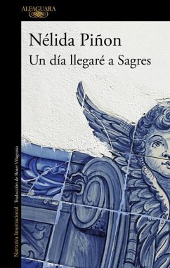 Un Día Llegaré a Sagres / One Day I Will Get to Sagres - Piñon, Nélida