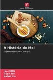 A História do Mel