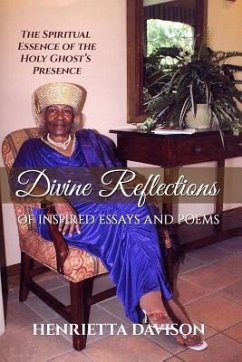 Divine Reflections of Inspired Essays and Poems - Davison, Henrietta