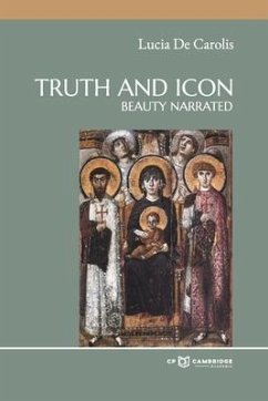 Truth and Icon: Beauty Narrated - de Carolis, Lucia