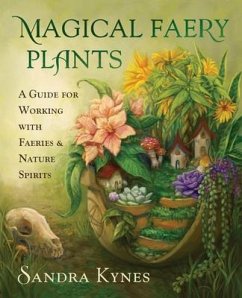 Magical Faery Plants - Kynes, Sandra