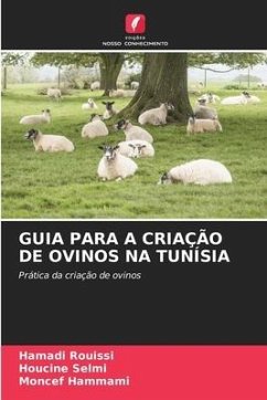 Guia Para a Criação de Ovinos Na Tunísia - Rouissi, Hamadi;Selmi, Houcine;Hammami, Moncef