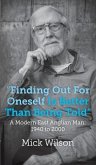 &quote;Finding Out For Oneself Is Better Than Being Told&quote;: A Modern East Anglian Man: 1940 to 2000