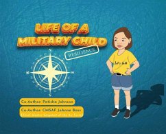 Life of a Military Child - Bass, Joanne; Johnson, Patisha