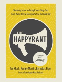 The Happy Rant - Kluck, Ted; Martin, Ronnie; Piper, Barnabas