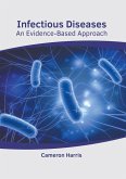 Infectious Diseases: An Evidence-Based Approach