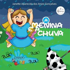 A menina e a chuva - Gonçalves, Janette Aparecida Dos Anjos