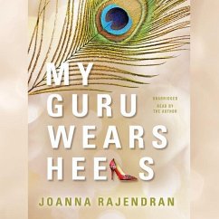 My Guru Wears Heels - Rajendran, Joanna