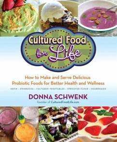 Cultured Food for Life - Schwenk, Donna