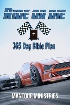 Ride Or Die 365 Day Bible Plan - Holden, James; Ministries, Mantour