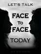 Let's Talk Face to Face Today - Bild 1