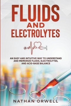 Fluids and Electrolytes - Orwell, Nathan