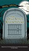 Ghostly Tales of the Ohio State Reformatory