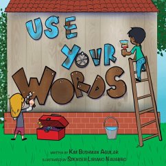 Use Your Words - Bushman Aguilar, Kim