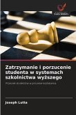 Zatrzymanie i porzucenie studenta w systemach szkolnictwa wyższego