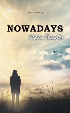 Nowadays: Hidden Thoughts - Keng, Diana