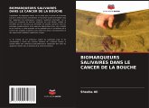 BIOMARQUEURS SALIVAIRES DANS LE CANCER DE LA BOUCHE