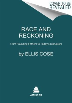 Race and Reckoning - Cose, Ellis