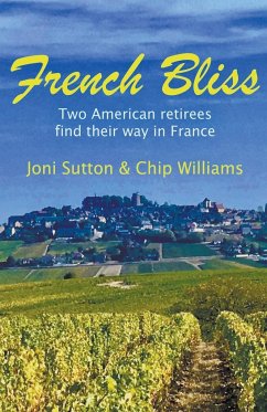 French Bliss - Sutton, Joni; Williams, Chip