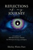 Reflections of My Journey: A Compilation of 200 Mostly Faith Based Rhythmic Poems That Will Inspire, Encourage, and Enlighten