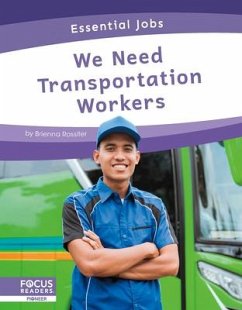 We Need Transportation Workers - Rossiter, Brienna